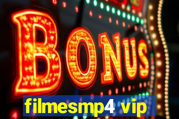filmesmp4 vip